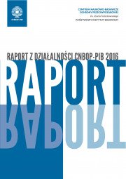 Raport z działalności CNBOP-PIB 2016