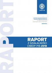 Raport z działalności CNBOP-PIB 2018